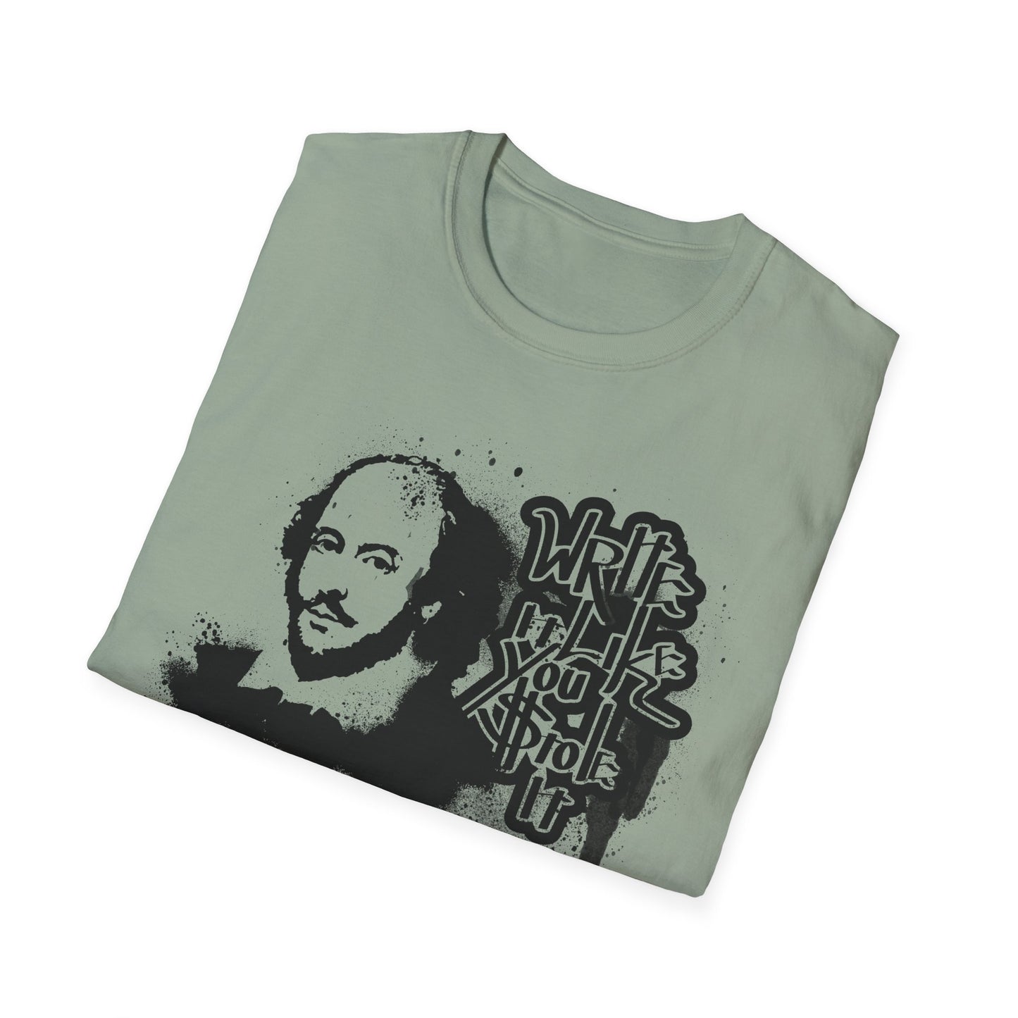 Shakespeare Write it Like You Stole It Shirt